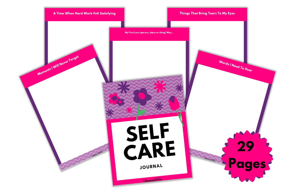 Image of the Self-Care Journal's colorful cover, plus four sample pages with prompts like “A Time When Hard Work Felt Satisfying” and “Things That Bring Tears To My Eyes.” Pink starburst highlights: 29 pages.