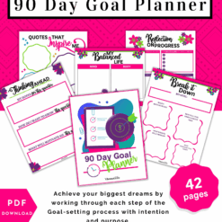 Download the 90 Day Goal Planner PDF—42 pages with colorful sample planner sheets, including Thinking Ahead, Balanced Life, and Break it Down sections for purposeful goal setting.