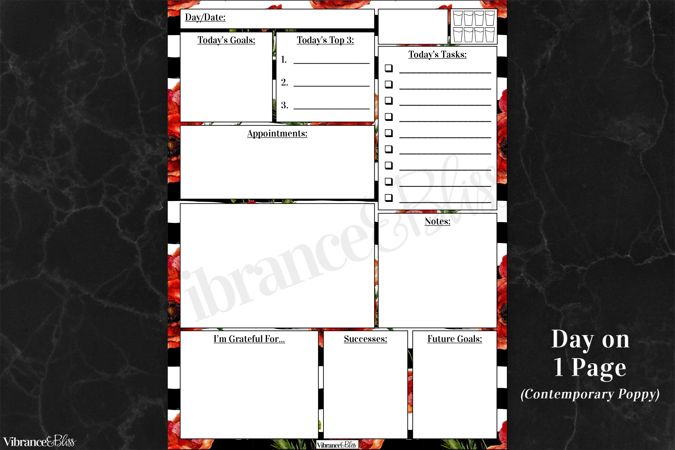 The Daily Planner (1-page) features sections for date, goals, top 3 priorities, tasks, appointments, notes, gratitude, successes, and future goals. It has a black marble background and a border decorated with red poppies.