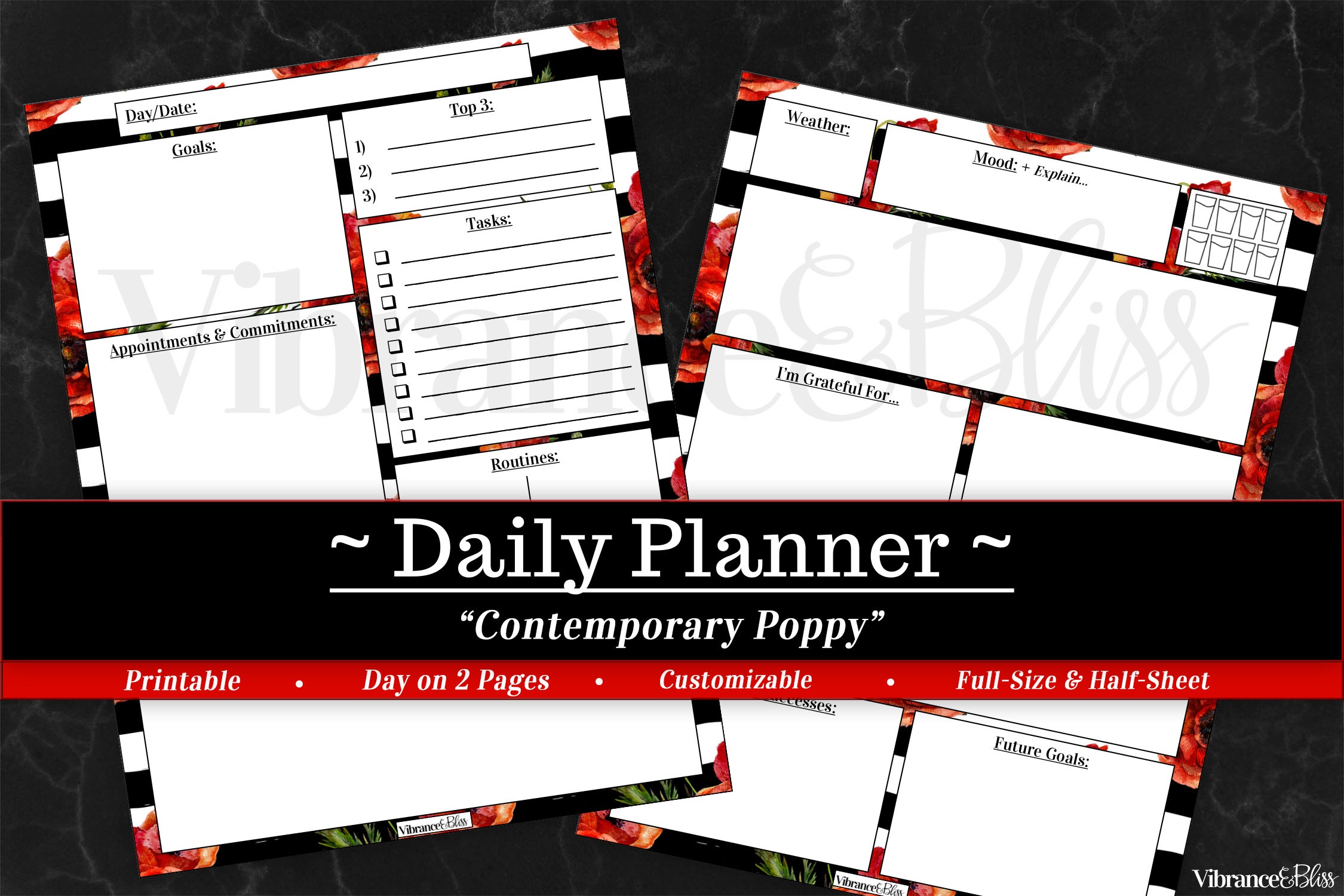 Bundle: Planner Basics in Contemporary Poppy includes two printable daily planner pages with red poppy borders and a black marble background. Features sections for goals, appointments, routines, schedule, meals, weather, gratitude, and notes.