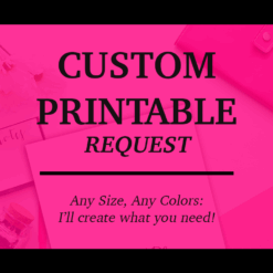A pink-themed image with stationery and flowers highlights bold black text: Custom Printable. Personalized design—any size, any colors. I’ll make exactly what you need!.
