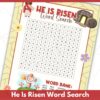 The "He Is Risen" Word Search features a spring-themed word grid, word bank, flowers, a tomb with the stone rolled away, and a cross draped with red cloth—all in vibrant Easter colors.