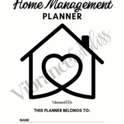 Cover page of the Home Management Planner (B&W) features a house outline with a heart, plus spaces for owner’s name, phone, and email. A subtle Vibrance & Bliss watermark appears in the background.