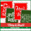 Christmas Art Prints set of four features festive quotes—Have a holly jolly Christmas, Merry & Bright, Jingle Bells, and We wish you a Merry Christmas—in white decorative fonts on red and green backgrounds.