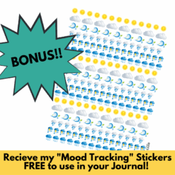 Sticker sheet features rows of weather icons (sunny, cloudy, rainy, stormy, night) with a teal starburst "BONUS!!" overlay. Bottom text: Get my Rainy Days & Days of Sunshine Monthly Mood Journal stickers FREE for your journal!.