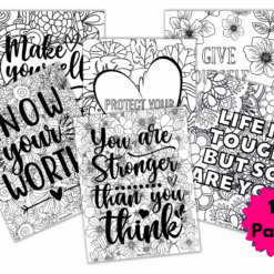 Self-Care Coloring Pages set with six black and white pages featuring motivational quotes and floral designs, shown arranged overlapping; a pink starburst icon in the bottom right says 12 Pages.